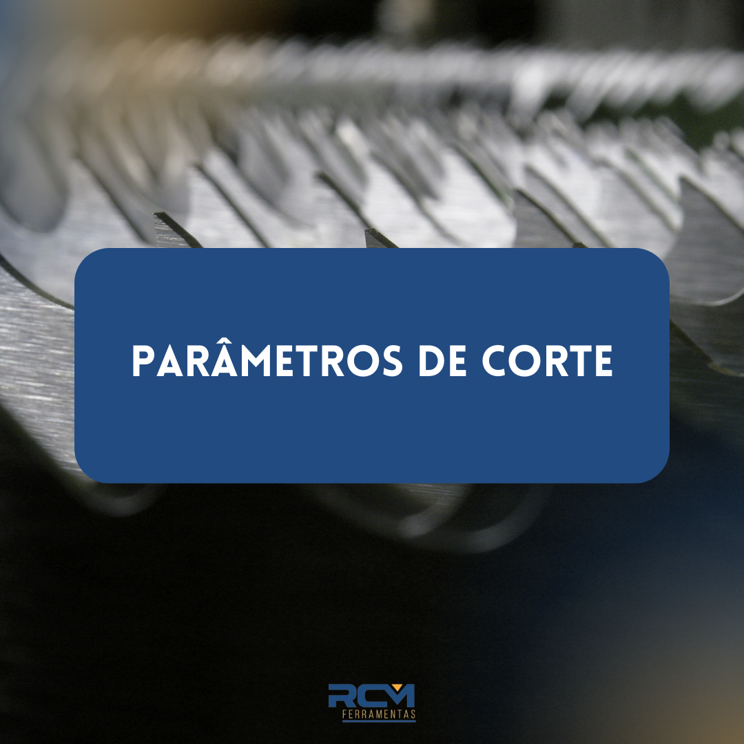 Parâmetros de Corte