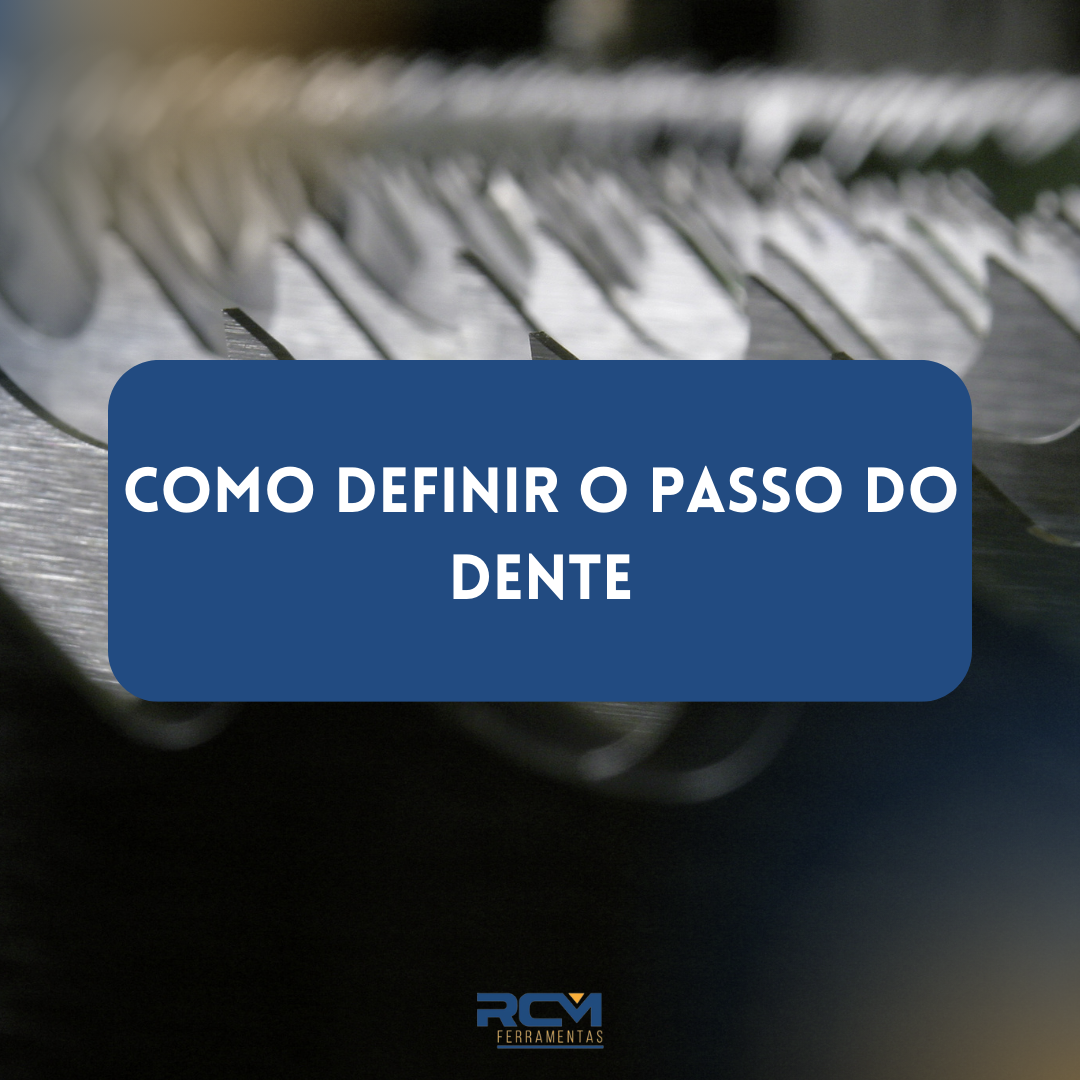 Passo Correto do Dente